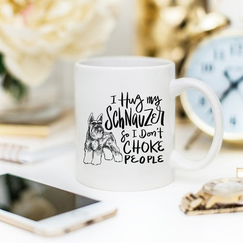 Hug My Schnauzer Mug